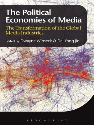 cover image of The Political Economies of Media